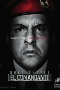 Hugo Chávez, El Comandante: Season 1