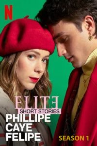 Élite Historias Breves: Phillipe Caye Felipe: Season 1