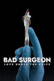 坏外科医生：刀下的爱
